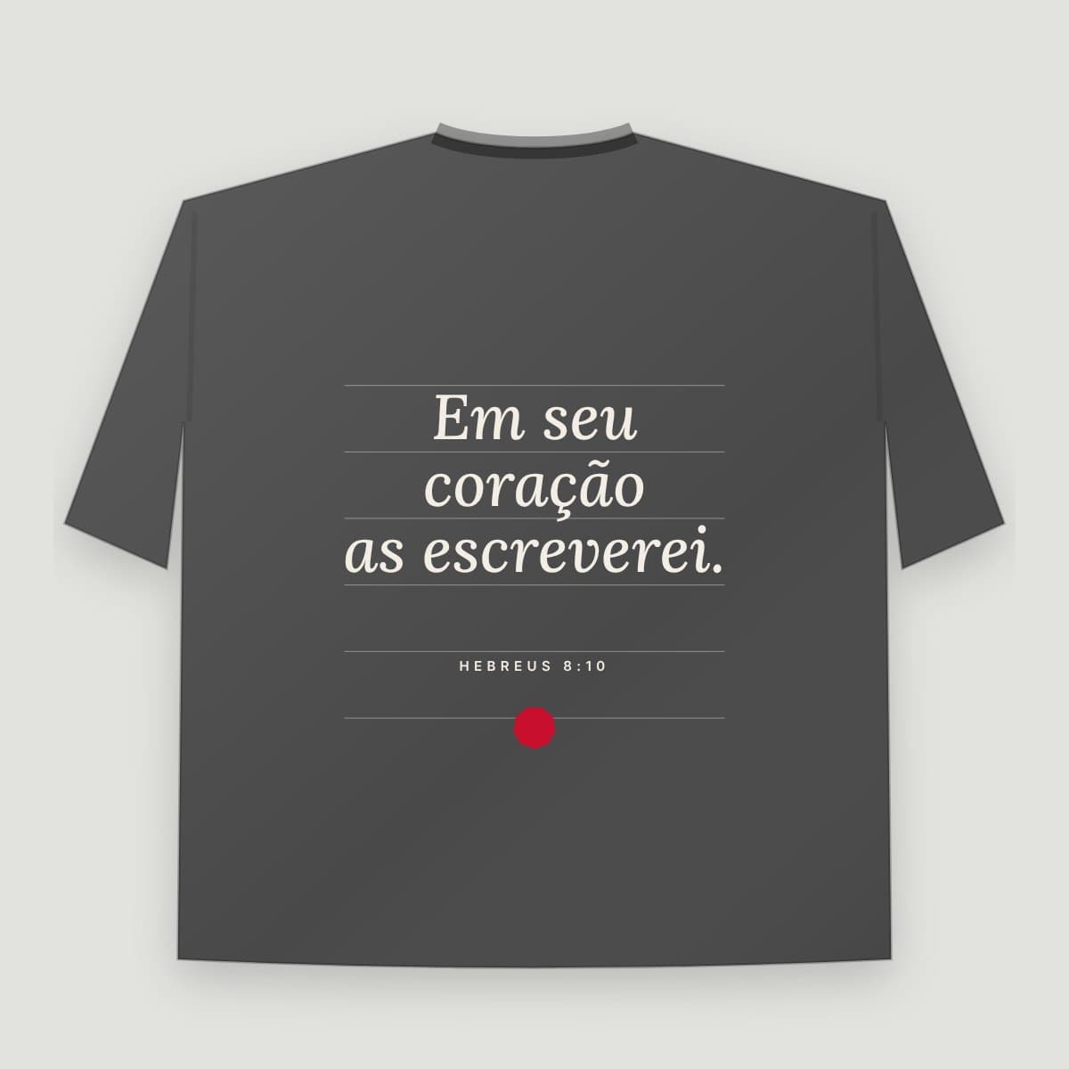 Camiseta “Escrito no coração”, modelo Oversized Premium, costas: "Em seu coração as escreverei." sobre linhas de carta e um pequeno lacre
